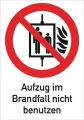 Prohibition sign ASR A1.3/DIN EN ISO 7010 Do not use lift in the event of fire f
