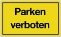 Hinweiszeichen Parken verboten L250xB150mm gelb schwarz Ku.